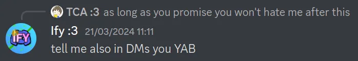 Matheus asking me to "tell [him] also in DMs you YAB"